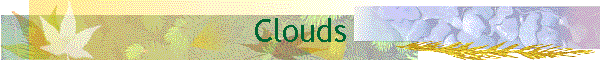 Clouds