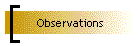 Observations